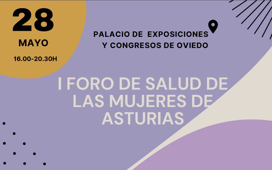 Cartel I Foro de Salud de las Mujeres de Asturias Cartel I Foro de Salud de las Mujeres de Asturias